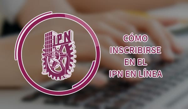 IPN en línea (Convocatoria 2022)
