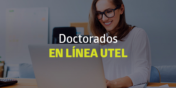 Doctorados en línea UTEL